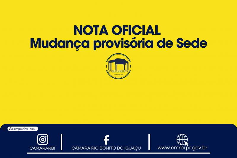 NOTA OFICIAL – Mudança provisória de Sede